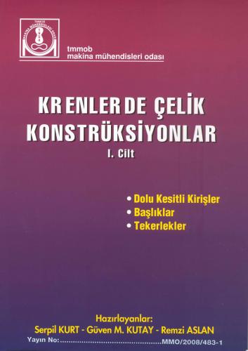 KRENLERDE ÇELİK KONSTRÜKSİYONLAR CİLT-1 (PDF Kitap)