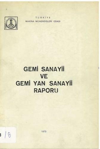 GEMİ SANAYİİ VE GEMİ YAN SANAYİİ RAPORU (1973)